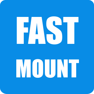 Fast Mount